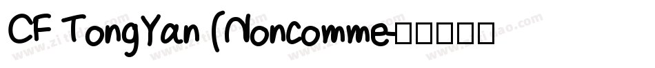 CF TongYan (Noncomme字体转换